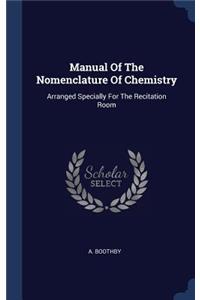 Manual Of The Nomenclature Of Chemistry