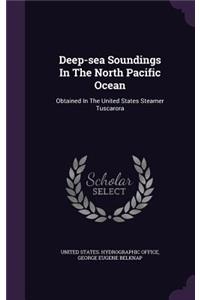 Deep-sea Soundings In The North Pacific Ocean