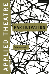 Applied Theatre: Participation