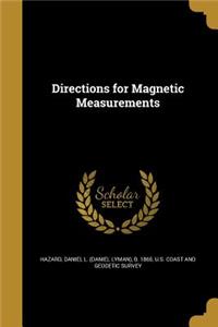 Directions for Magnetic Measurements