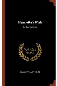 Henrietta's Wish