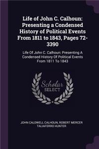 Life of John C. Calhoun