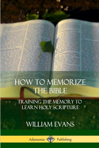 How to Memorize the Bible