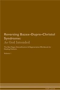 Reversing Bazex-Dupre-Christol Syndrome