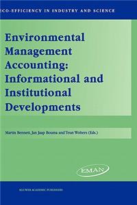 Environmental Management Accounting: Informational and Institutional Developments