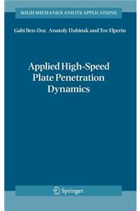 Applied High-Speed Plate Penetration Dynamics