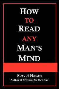 How to Read Any Man's Mind