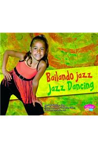 Bailando Jazz/Jazz Dancing
