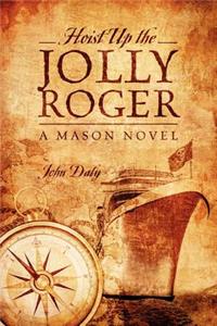Hoist Up the Jolly Roger