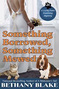 Something Borrowed, Something Mewed