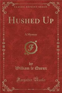 Hushed Up