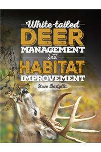 White-Tailed Deer Management and Habitat Improvement
