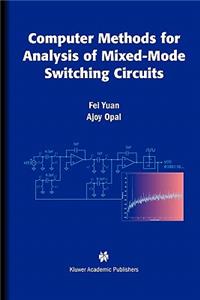 Computer Methods for Analysis of Mixed-Mode Switching Circuits