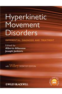 Hyperkinetic Movement Disorders