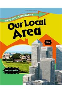 Ways into Geography: Our Local Area