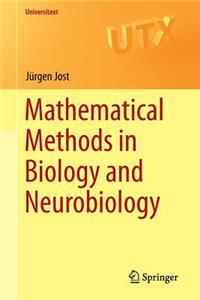 Mathematical Methods in Biology and Neurobiology