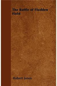 The Battle of Flodden Field