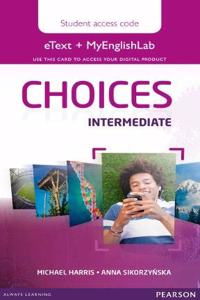 Choices Intermediate eText & MEL Access Card