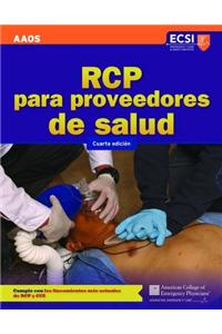 Rcp Para Proveedores de Salud, Cuarta Edicion