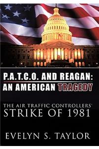 P.A.T.C.O. and Reagan