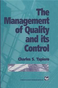 Management of Quality and Its Control