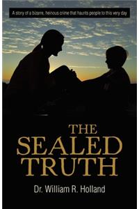 The Sealed Truth