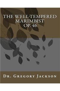 Well-Tempered Marimbist Op. 46