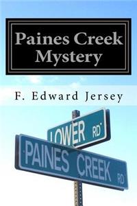 Paines Creek Mystery
