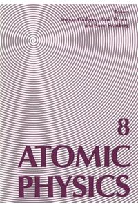 Atomic Physics 8