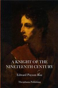 Knight of the Nineteenth Century