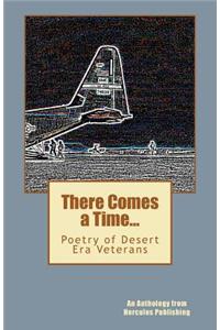 There Comes a Time...