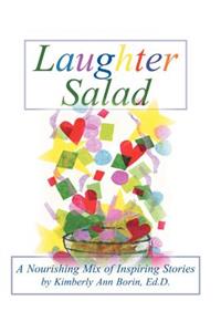 Laughter Salad