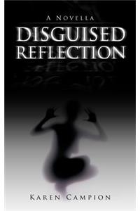 Disguised Reflection