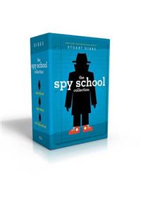 The Spy School Collection: Spy School; Spy Camp; Evil Spy School