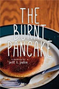 The Burnt Pancake