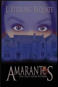 Amarantos - One That Never Withers