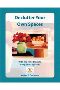 Declutter Your Own Spaces