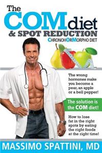 The Com Diet & Spot Reduction