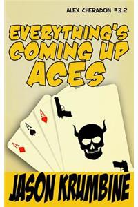 Everything's Coming Up Aces (Alex Cheradon #3.2)