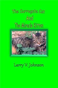 Surrogate Cat And The Miracle Kitten