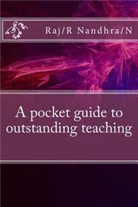 A pocket guide to outstanding teaching