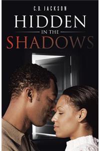 Hidden in the Shadows