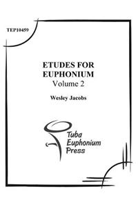 Etudes for Euphonium (Volume 2)