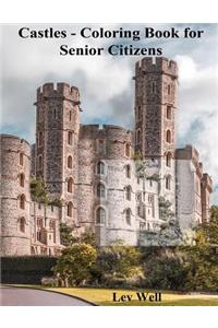 Castles - Coloring Book for Senior Citizens