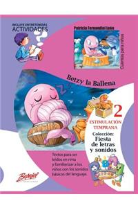 Betzy la ballena: Estimulación Temprana