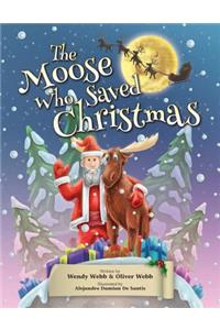 Moose Who Saved Christmas