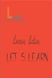 Let's Learn _ Learn Latin
