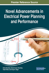 Novel Advancements in Electrical Power Planning and Performance