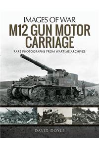 M12 Gun Motor Carriage