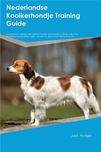 Nederlandse Kooikerhondje Training Guide Nederlandse Kooikerhondje Training Includes: Nederlandse Kooikerhondje Tricks, Socializing, Housetraining, Agility, Obedience, Behavioral Training and More